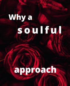 Why soulful coaching?
