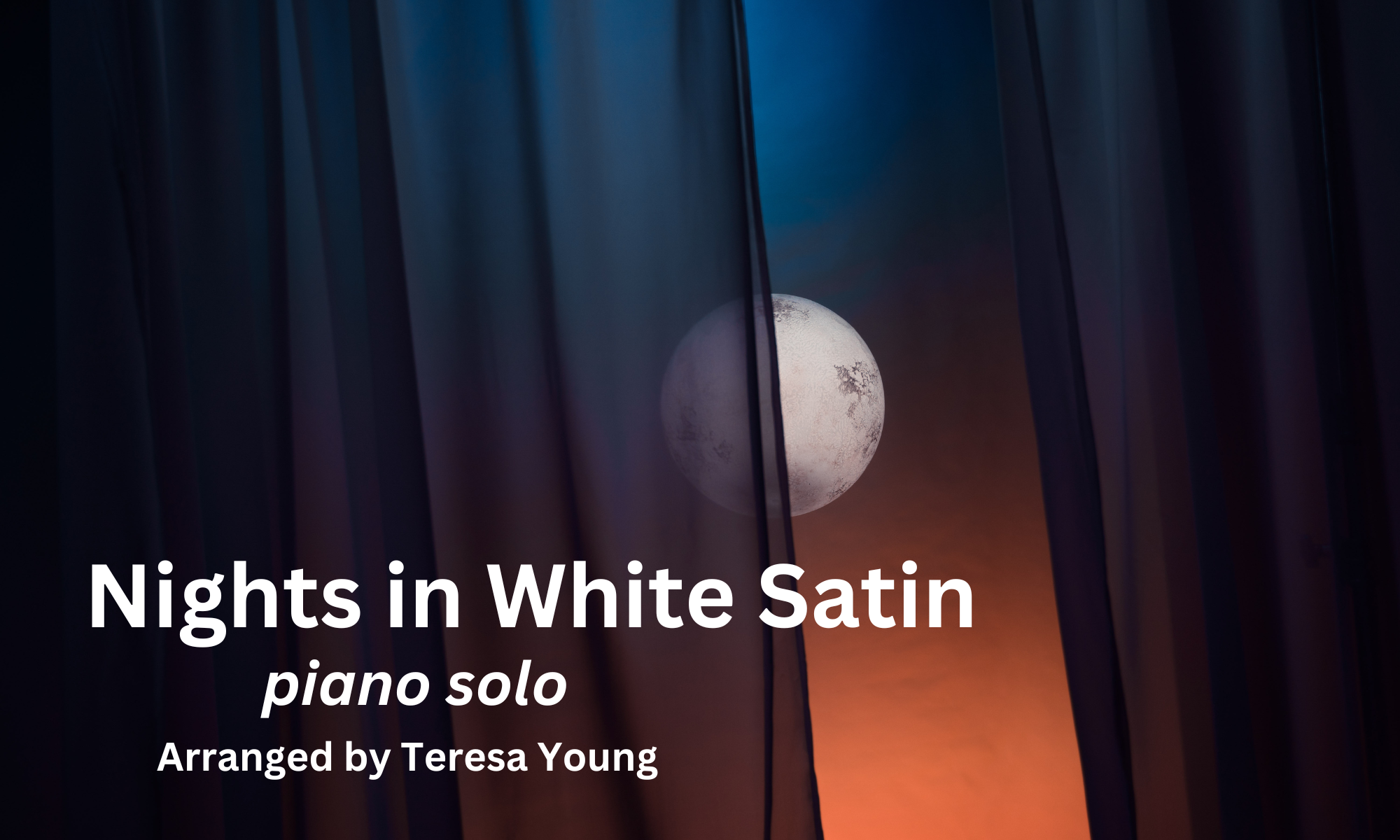 Nights in White Satin, easy piano, arranged by Teresa Young