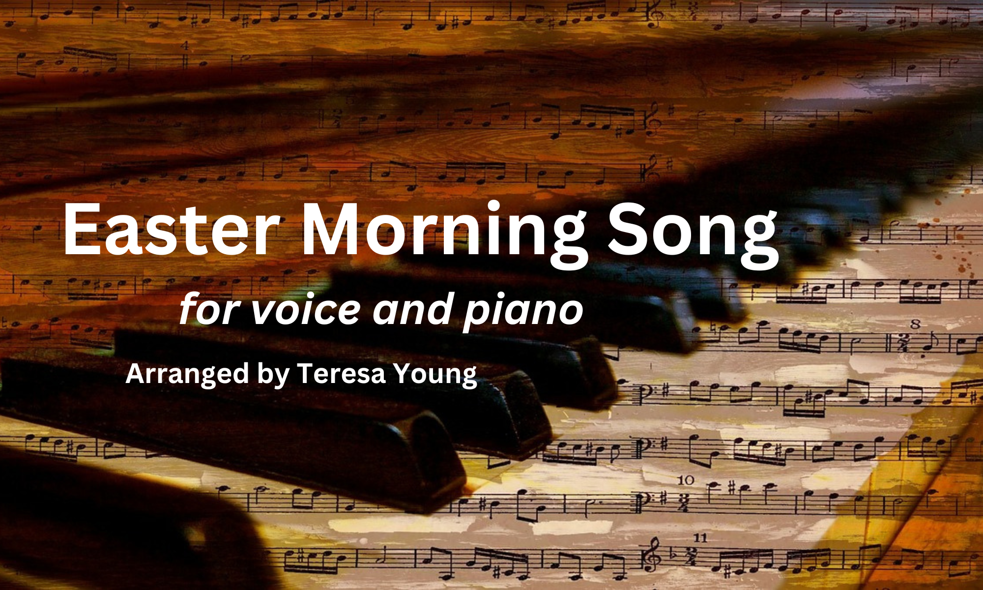 Easter Morning Song, for voice and piano by Teresa Young