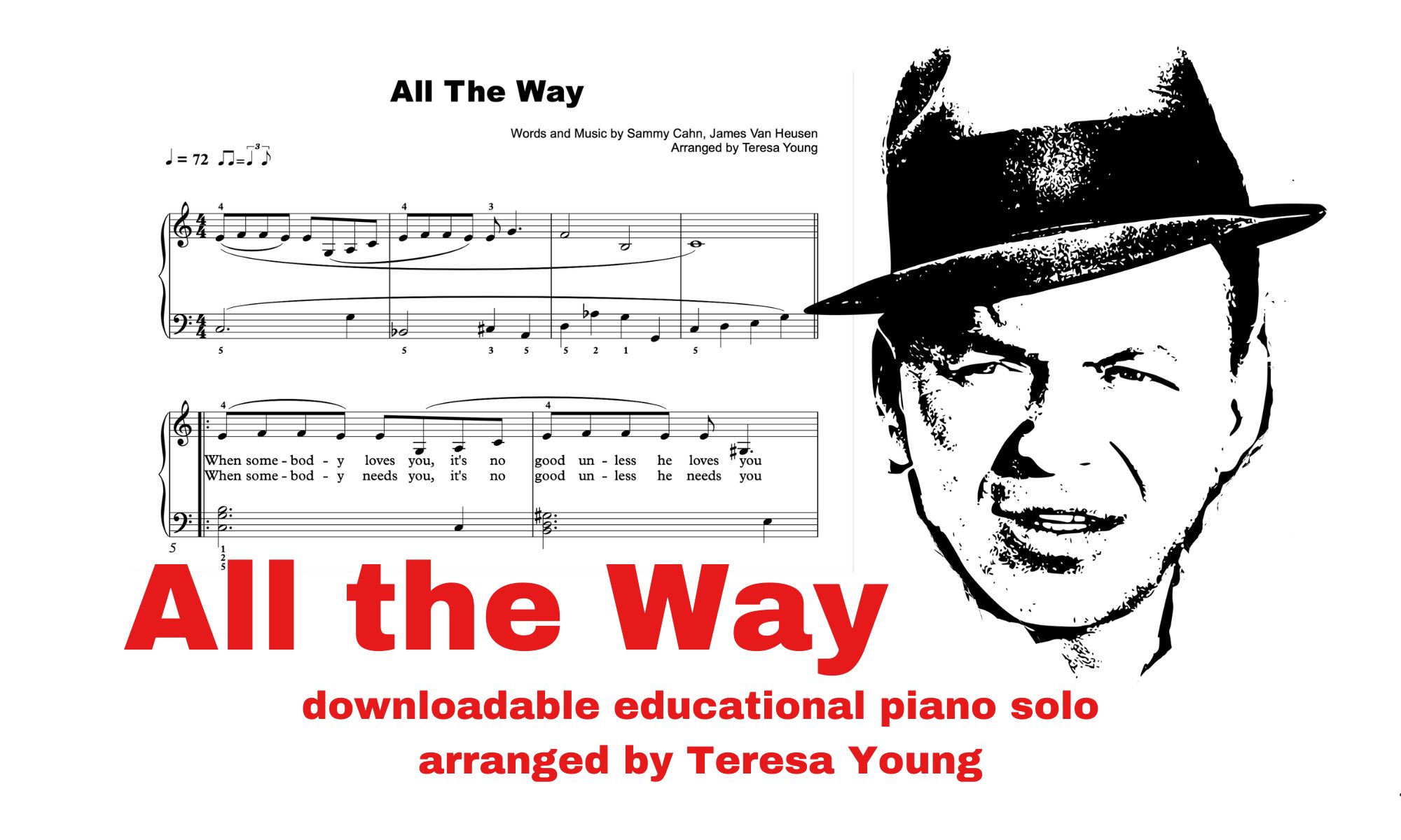 All the Way piano solo arr. by Teresa Young
