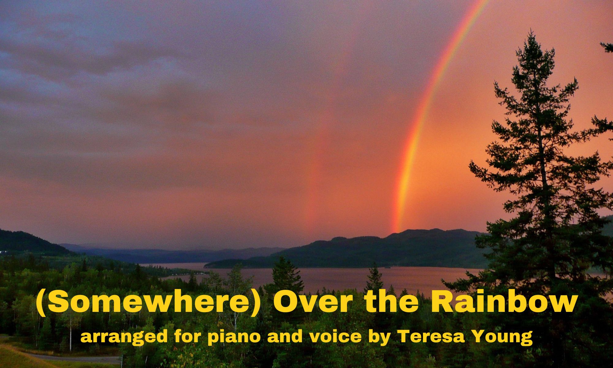 Over the Rainbow arr. Teresa Young