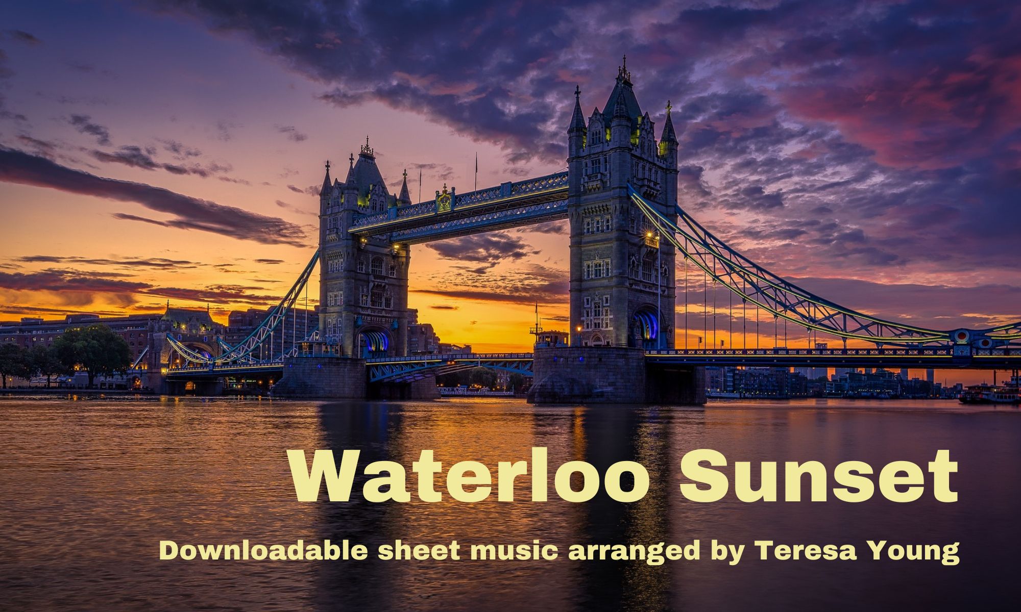 Waterloo Sunset, downloadable sheet music arr. by Teresa Young