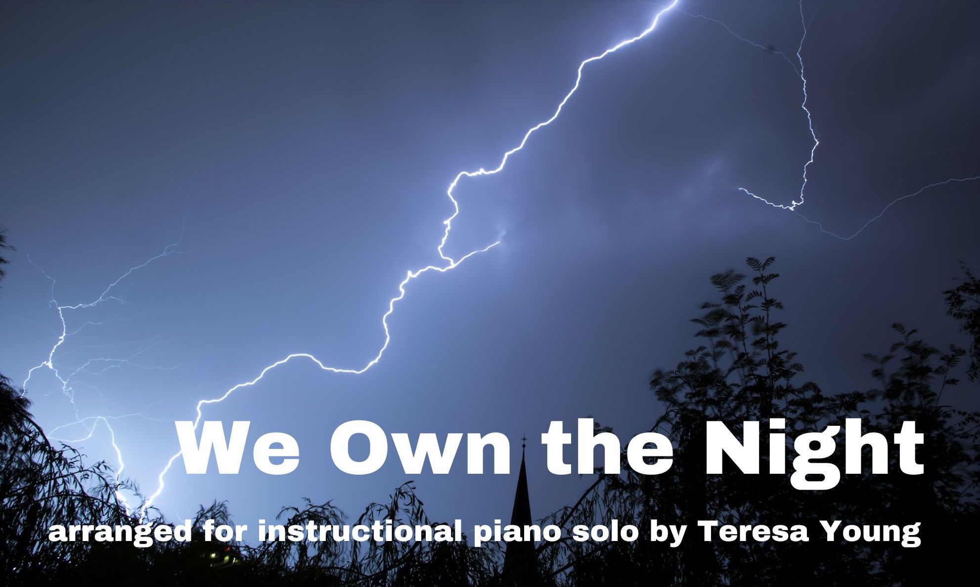 We Own the Night arr. Teresa Young